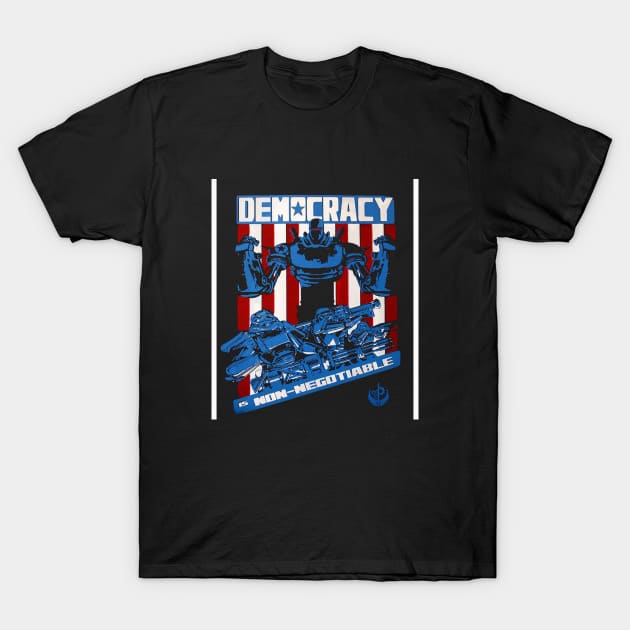 Democracy Is Non Negotiable T-Shirt by Saboia Alves